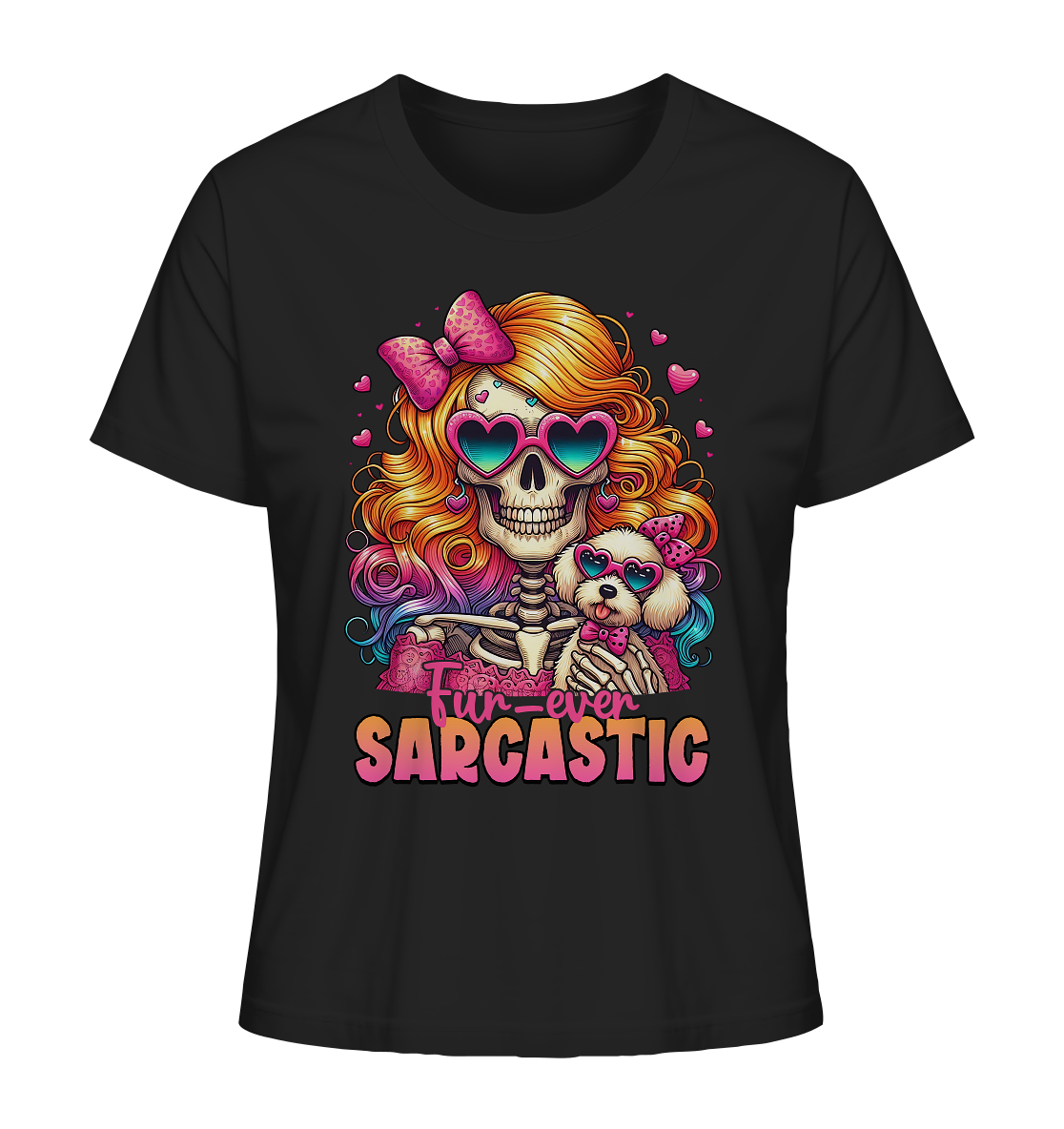 Fur Ever Sarcastic Skeleton Girly - Ladies Organic Shirt
