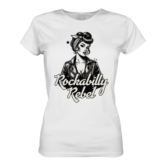 Rockabilly Rebel – Damen T-Shirt für echte Rock’n’Roll Girls