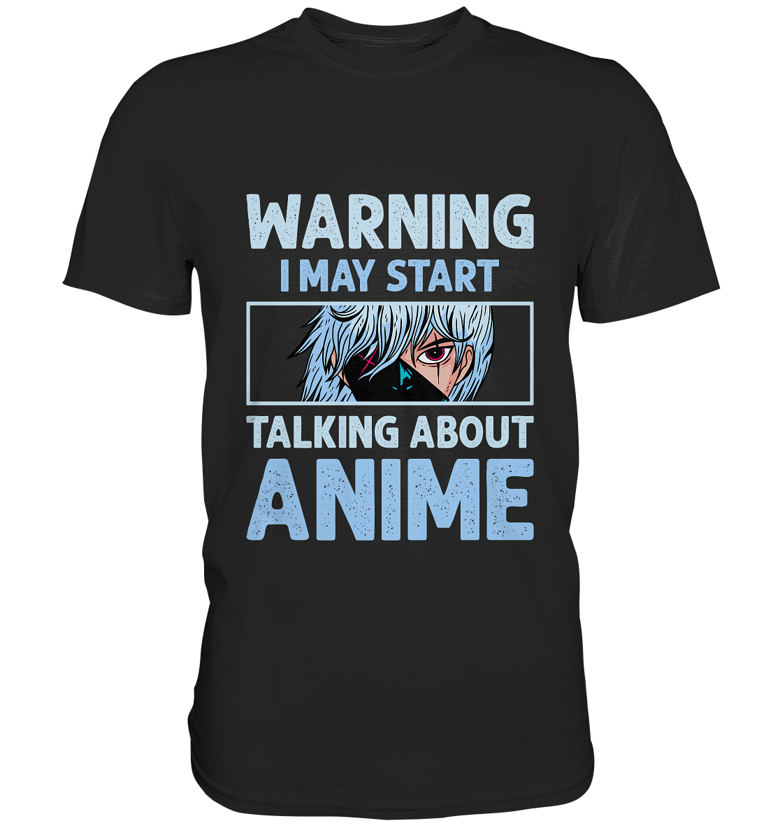 Warning... Anime - Premium Shirt