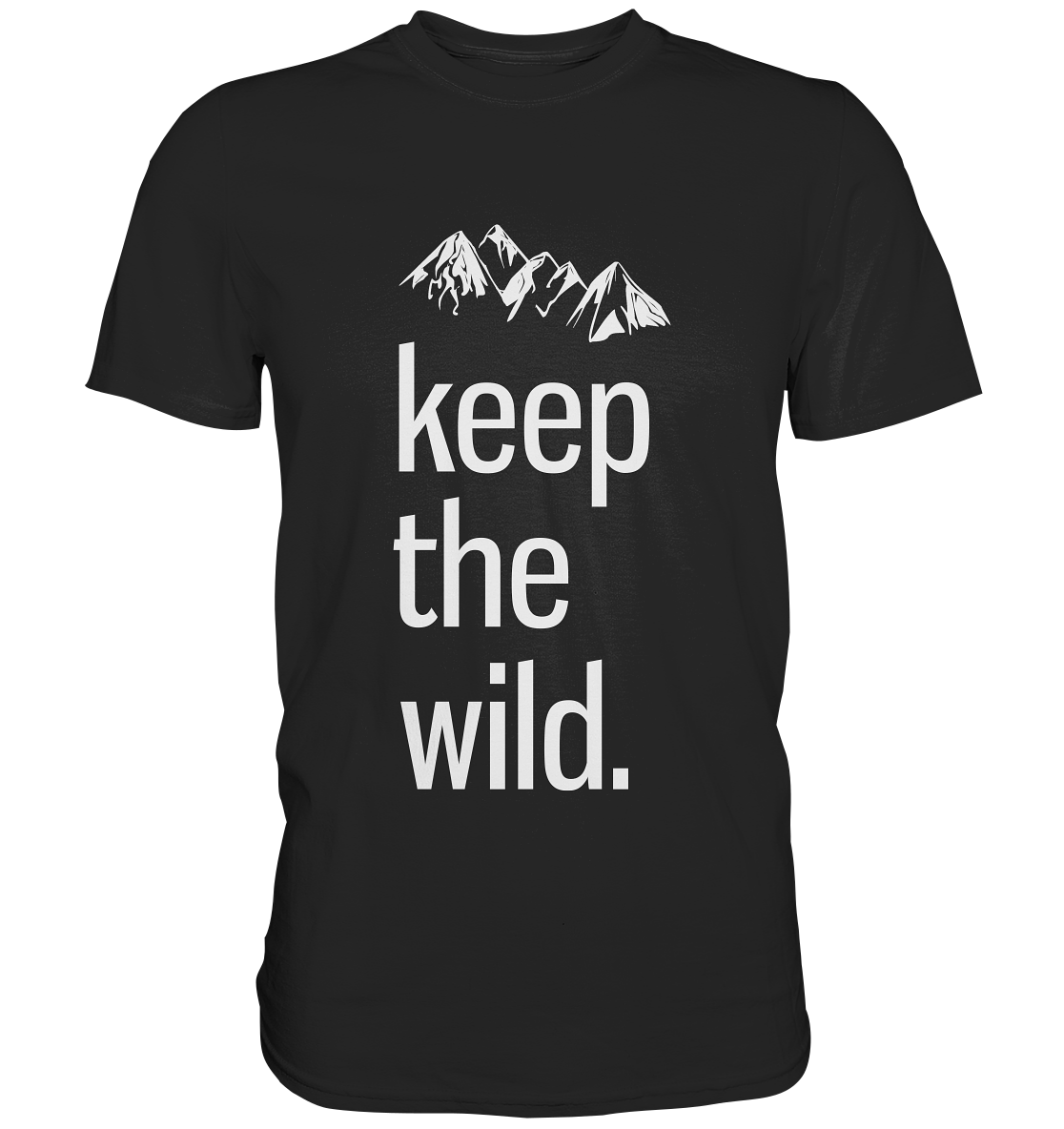 Keep the wild. Outdoor Adventure - Unisex Premium Shirt