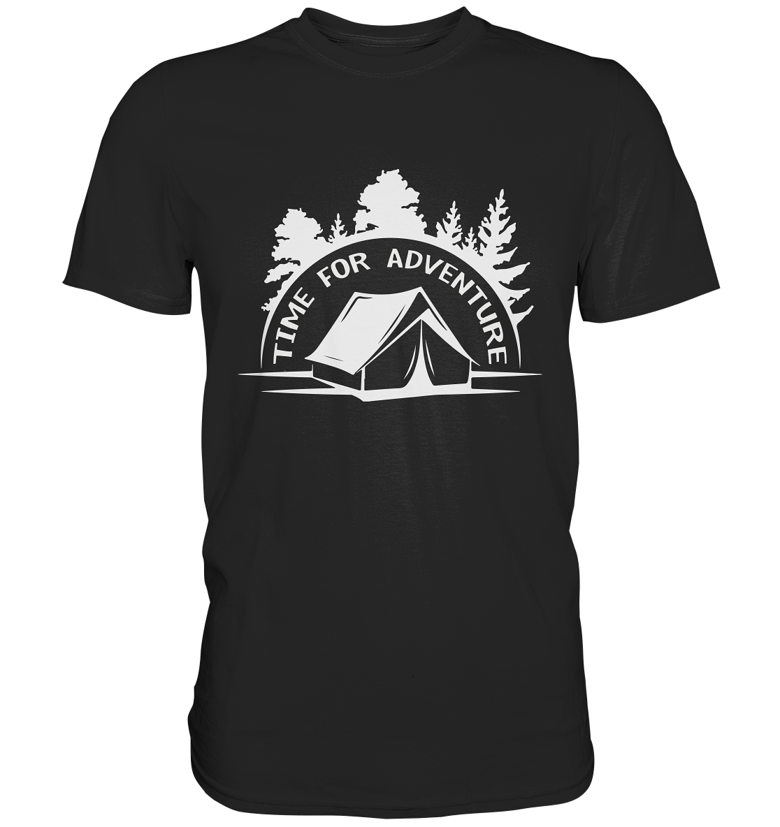 Time for Adventure. Outdoor Zelten - Premium Shirt