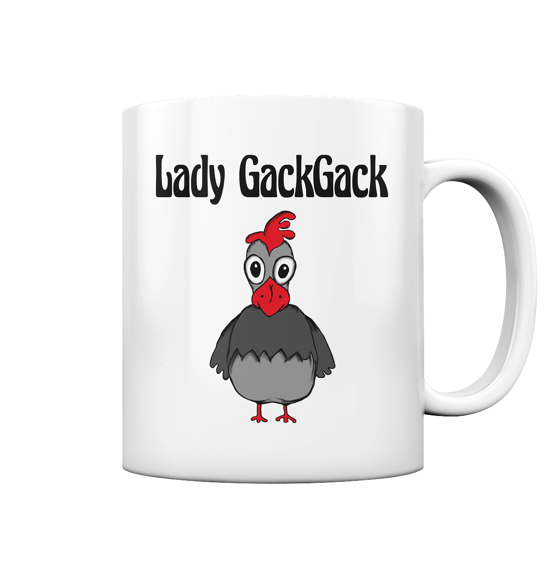 Weiße Tasse mit verrückter Henne und Schriftzug Lady Gackgack