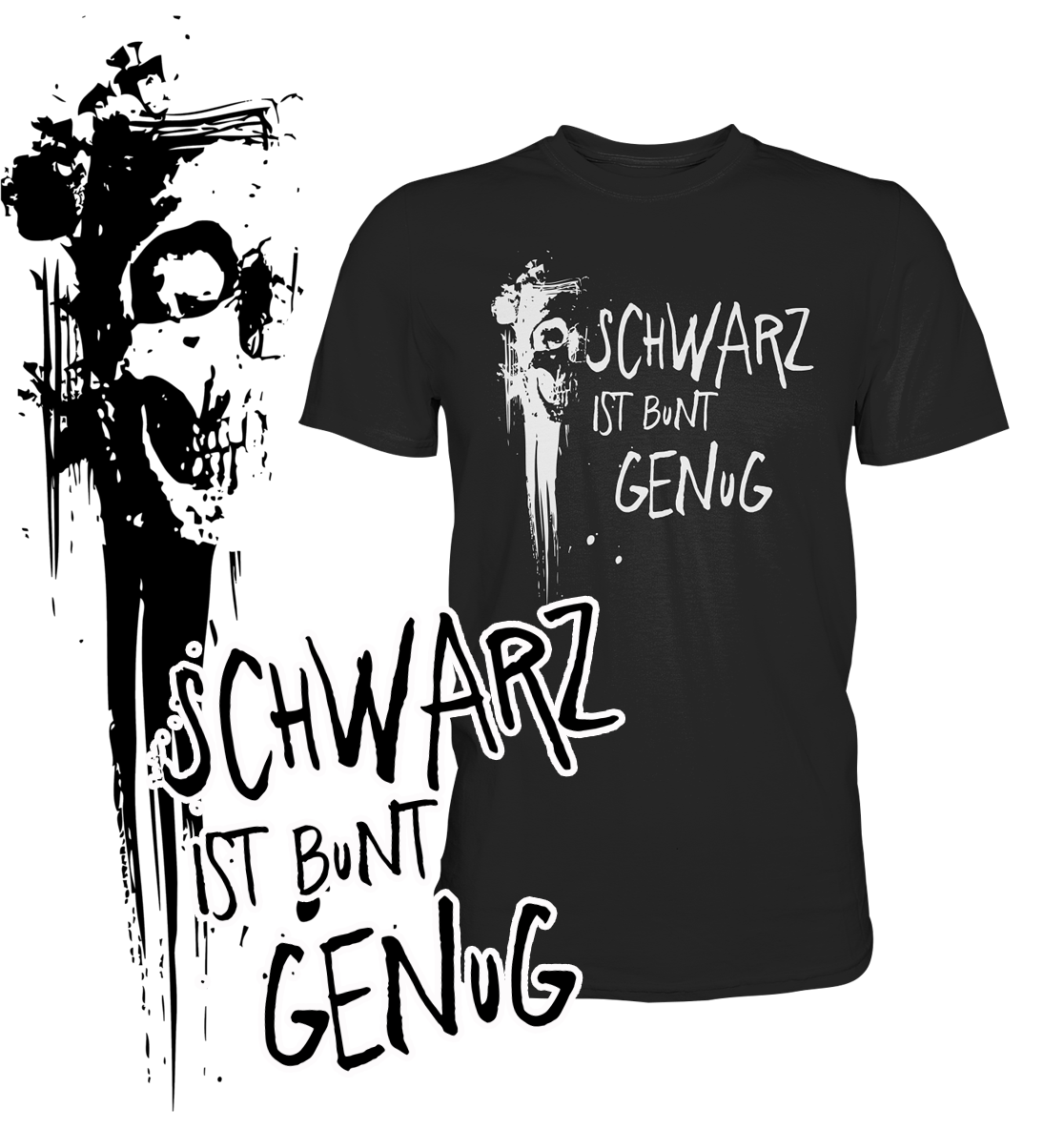 Schwarzes T-Shirt mit Graffiti-Schädelmotiv und dem Text „Schwarz ist bunt genug“, vergrößertes Motiv am linken Bildrand