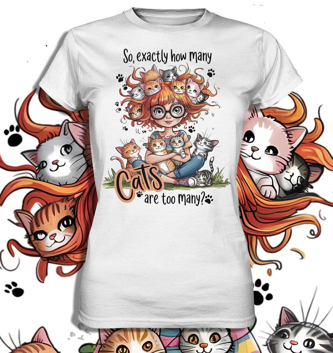 Damen T-Shirt mit Spruch „How many cats are too many?“ und süßem Motiv einer Katzenmama mit vielen Katzen – Weiß, leicht tailliert, Vorderansicht