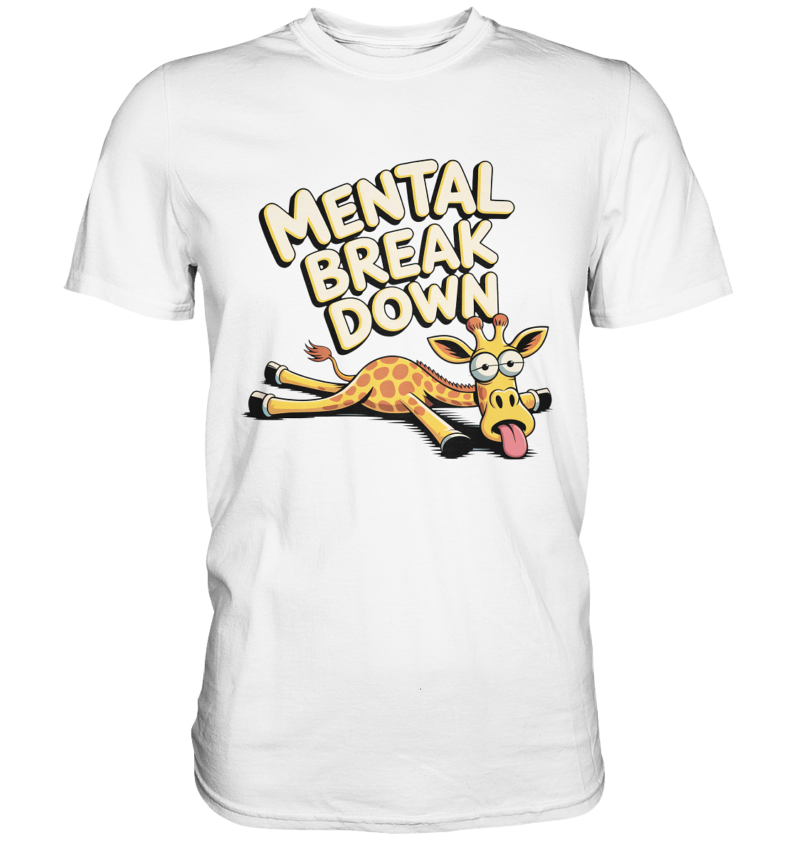 Weißes T-Shirt mit liegender Giraffe und dem Text „Mental Break Down“