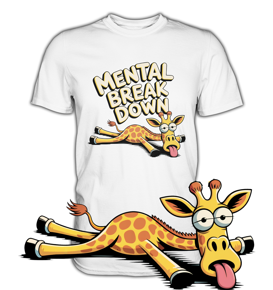 Weißes T-Shirt mit liegender Giraffe und dem Text „Mental Break Down“. Eine vergrößerte Darstellung des Giraffen-Motivs vorn unten.
