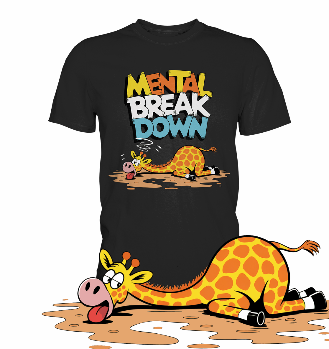 Schwarzes T-Shirt mit liegender Giraffe und dem Text „Mental Break Down“. Vorne unten auf dem Bild eine vergrößerte Darstellung des Giraffen-Motivs