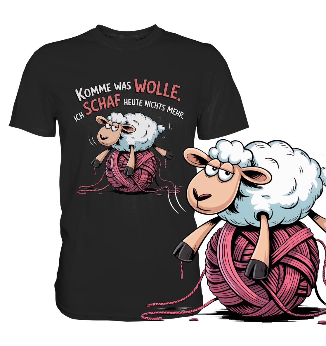 Schwarzes T-Shirt mit Schaf auf Wollknäuel und dem Spruch „Komme was Wolle. Ich Schaf heute nichts mehr“. Unten rechts eine vergrößerte Darstellung des Schaf-Motivs.