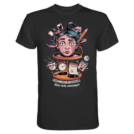 Schwarzes T-Shirt mit surrealistischem Kopf-Karussell-Motiv und weißem Text „Gedankenkarussell – Bitte nicht einsteigen“