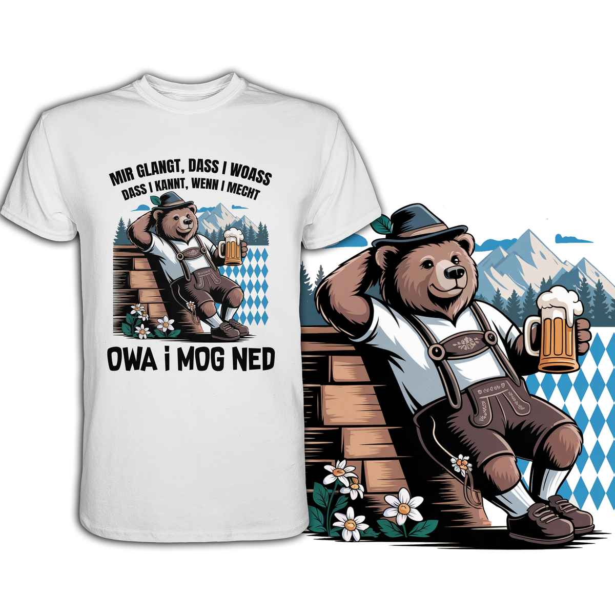 Weißes T-Shirt mit Bär und Spruch „Owa i mog ned“ mit vergrößertem Motiv unten rechts