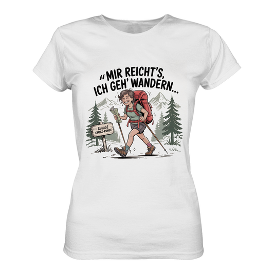 Weißes T-Shirt mit Spruch „Mir reicht’s, ich geh wandern“ und Wander-Motiv