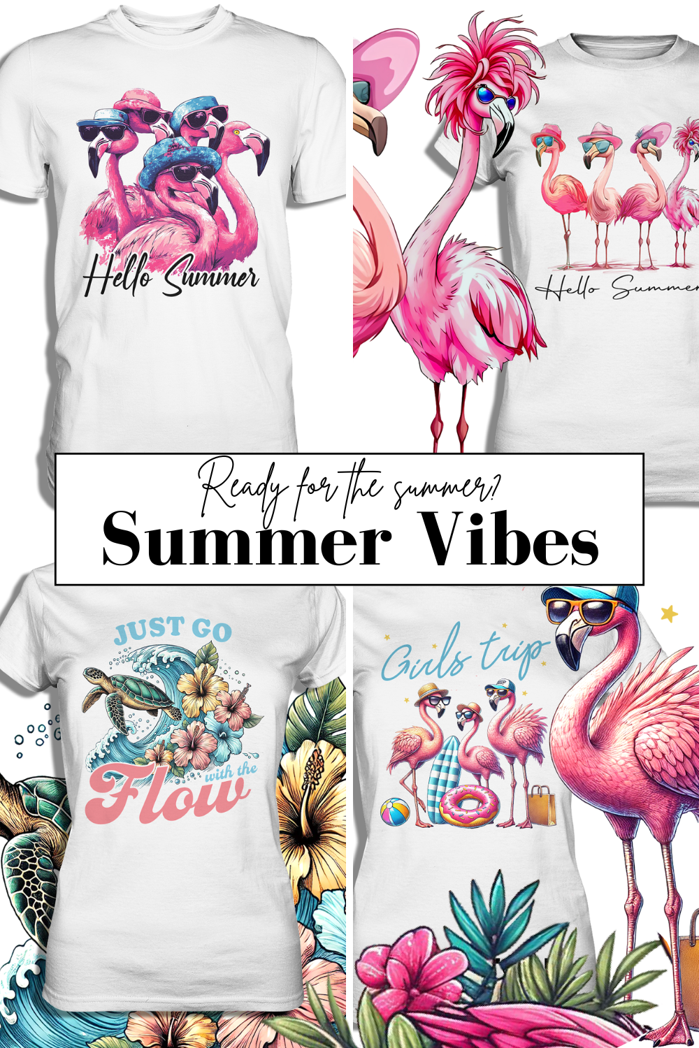 4 Shirts mit Flamingos. Mittig Schriftzug "Summer Vibes". Rechts unten ein großer Flamingo.