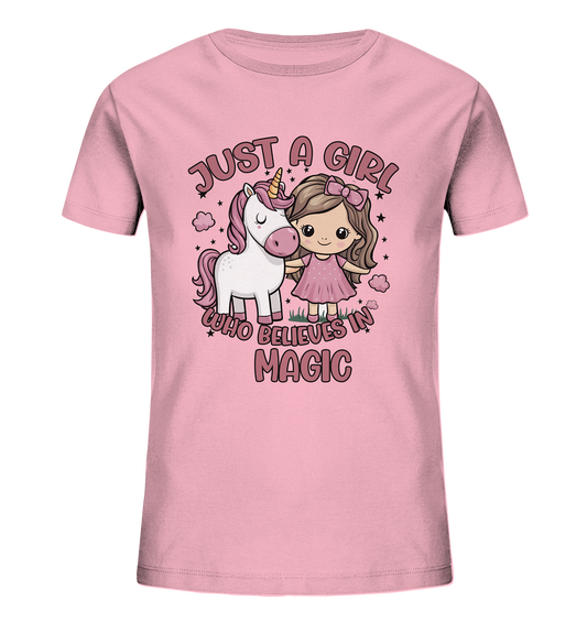 Just a girl who believes in magic. Einhorn Shirt für Mädchen - Kids Organic Shirt