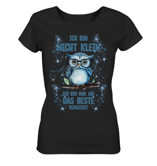 Ich bin nicht klein... - Ladies Organic Shirt