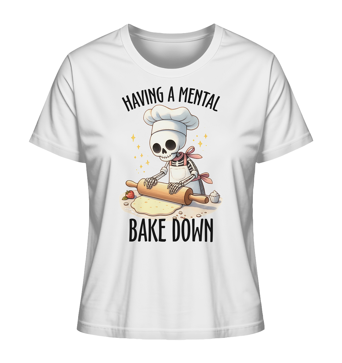 T-Shirt mit süßer Skeleton-Bäckerin, großer Kochmütze und Nudelholz, dazu der Spruch „Having a mental Bake Down“