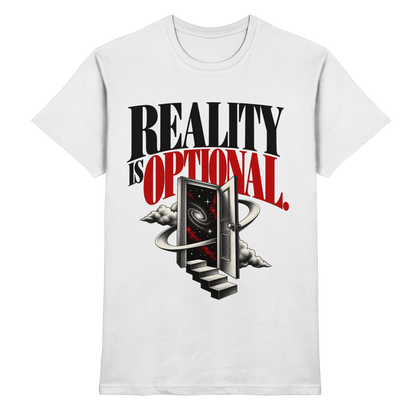 Weißes T-Shirt mit Reality Is Optional – schwarze und rote Serifenschrift mit Weltraumportal und Treppe