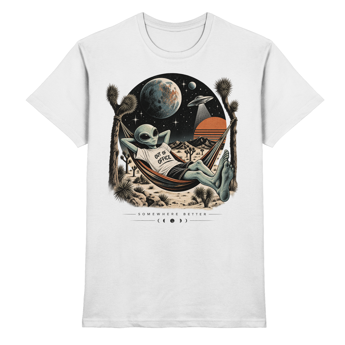 Weißes T-Shirt mit Alien in einer Hängematte zwischen Kakteen mit Planeten und Somewhere Better