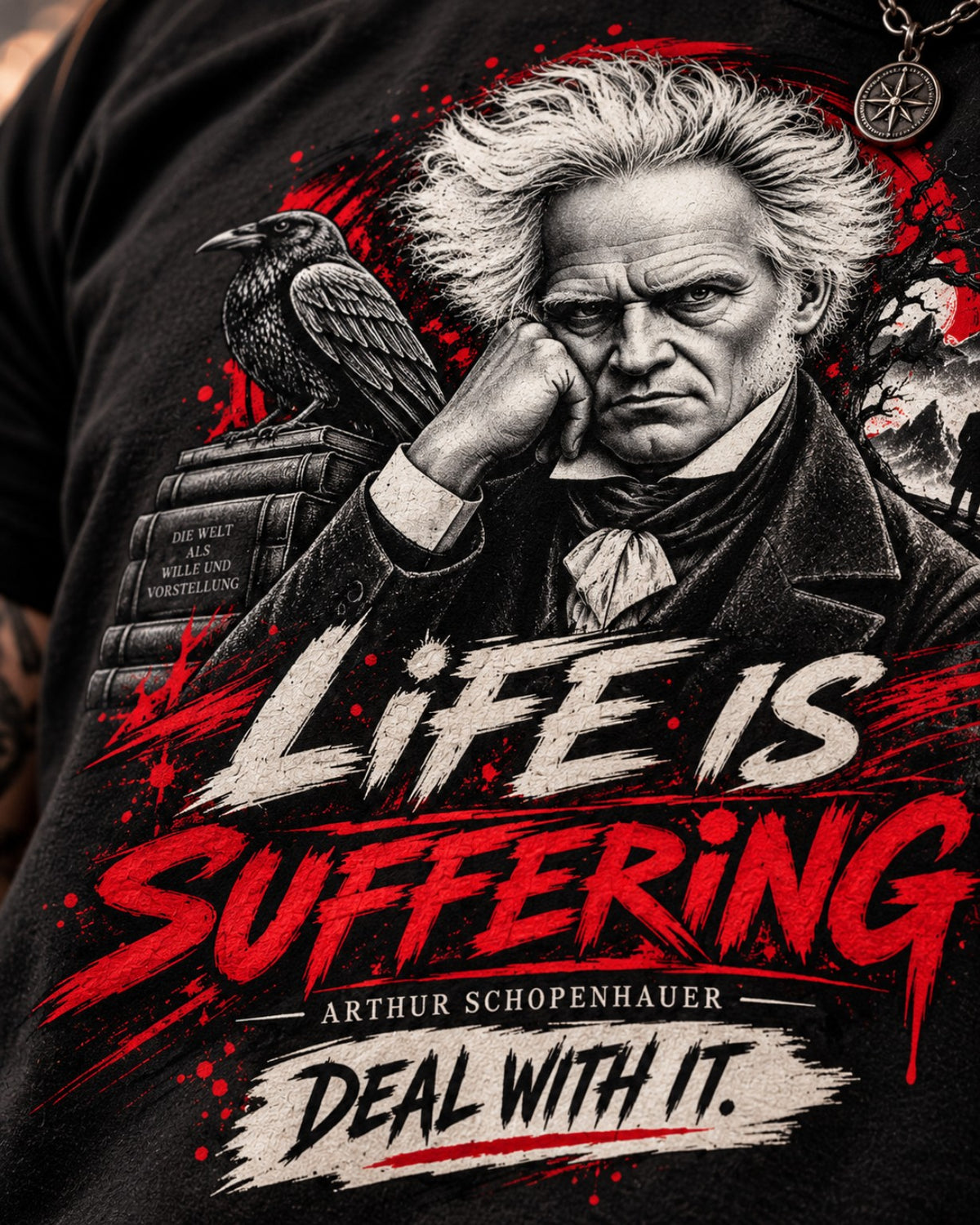 Schopenhauer Life is Suffering Deal With It Motiv Detail – FreakyTiki