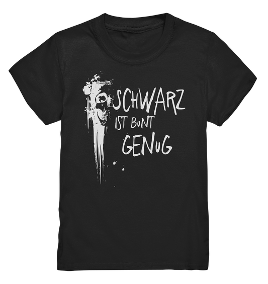 Schwarz ist bunt genug - Kids Premium Shirt