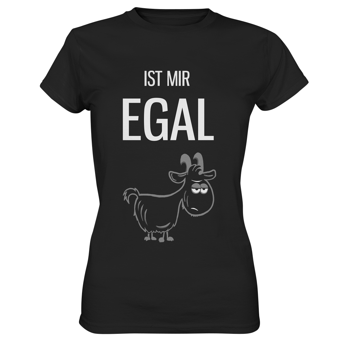 Ist mir egal. Zicke - Ladies Premium Shirt