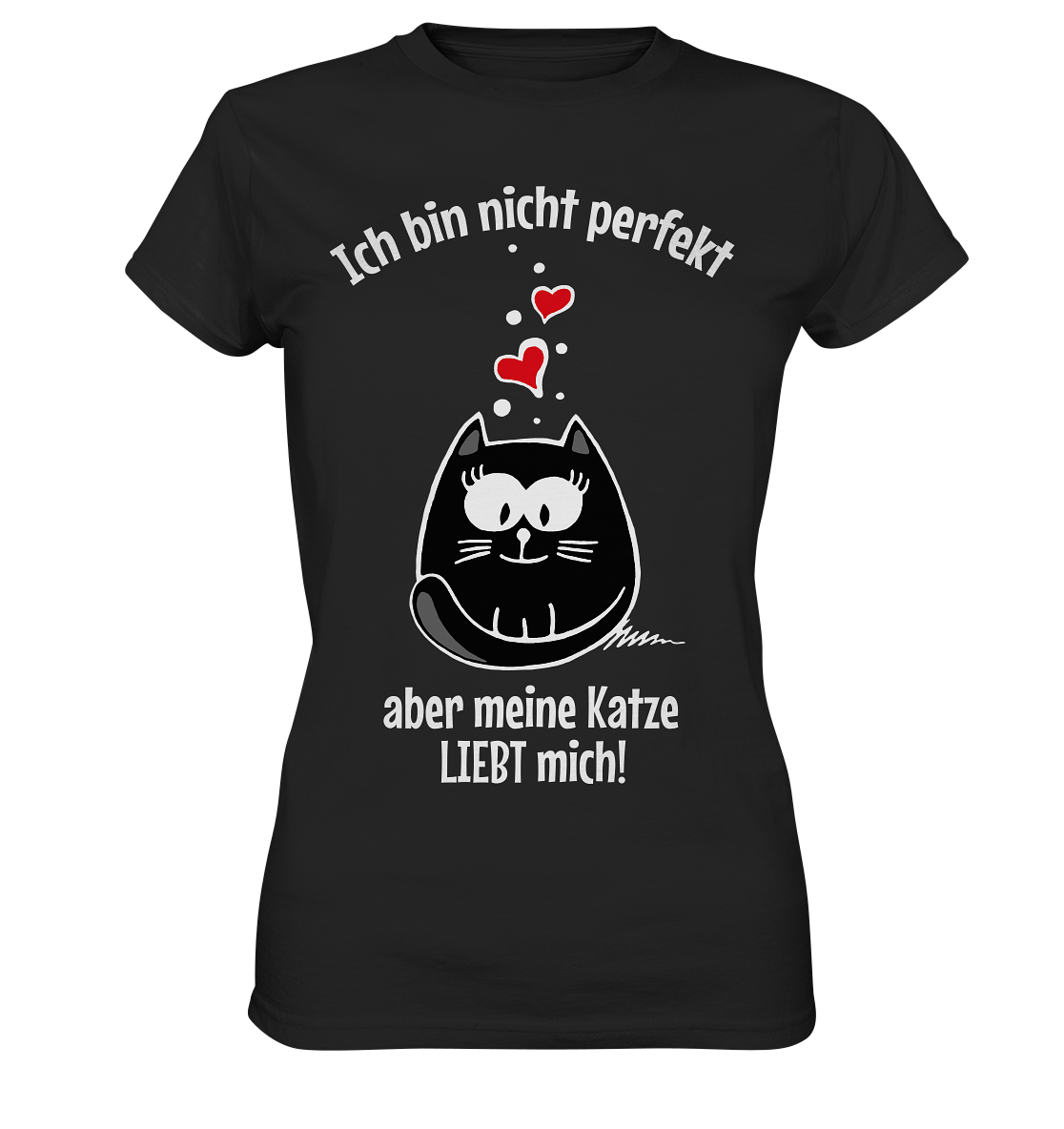 Ich bin nicht perfekt, aber meine Katze liebt mich - Ladies Premium Shirt