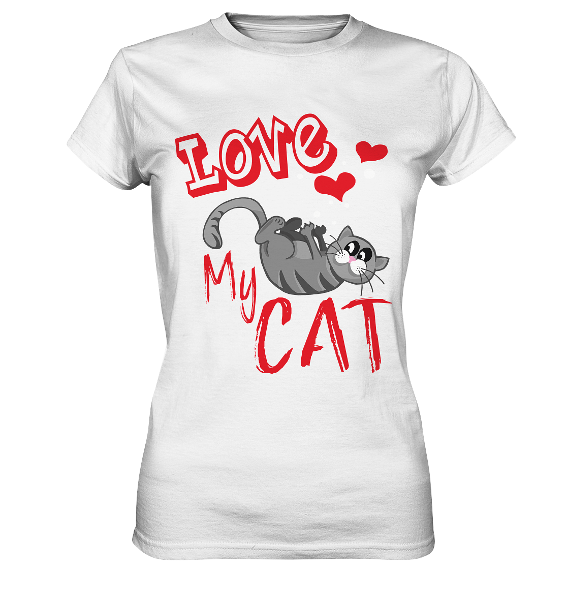 Love My Cat. Katzen Liebe Süße Kitty - Ladies Premium Shirt