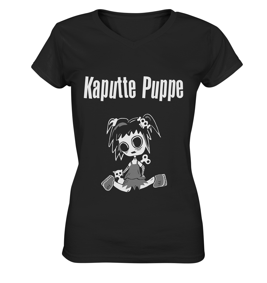 Schwarzes V-Neck Ladies T-Shirt mit weißem Schriftzug „Kaputte Puppe“ und Gothic-Doll-Motiv auf der Vorderseite