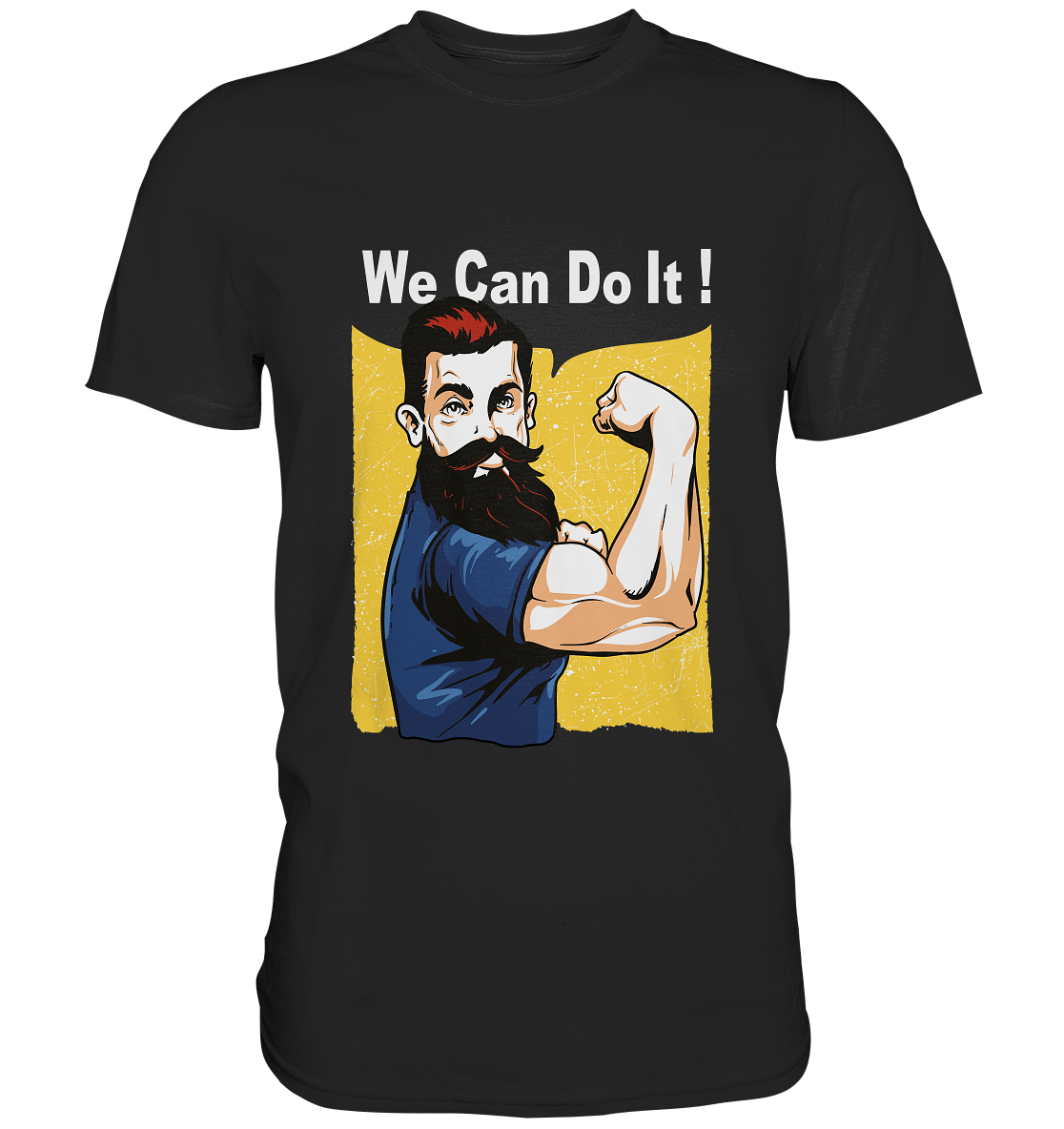 Rockabilly. We can do it! - Unisex Premium Shirt