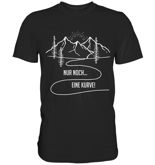 Nur noch eine Kurve. Wandern - Premium Shirt