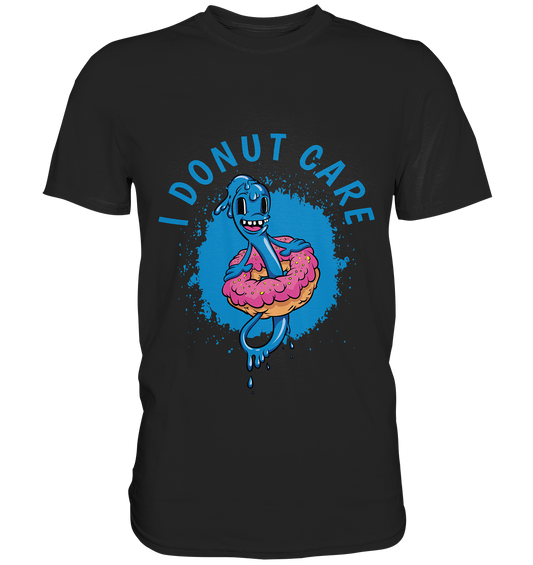 I donut care. Funny Wurm im Donut. - Premium T-Shirt