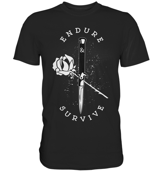 Endure Survive. Liebe Rosen - Premium Shirt