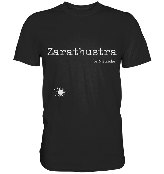 T-Shirt mit Aufdruck „Zarathustra by Nietzsche.“ – minimalistisches Design mit philosophischer Tiefe
