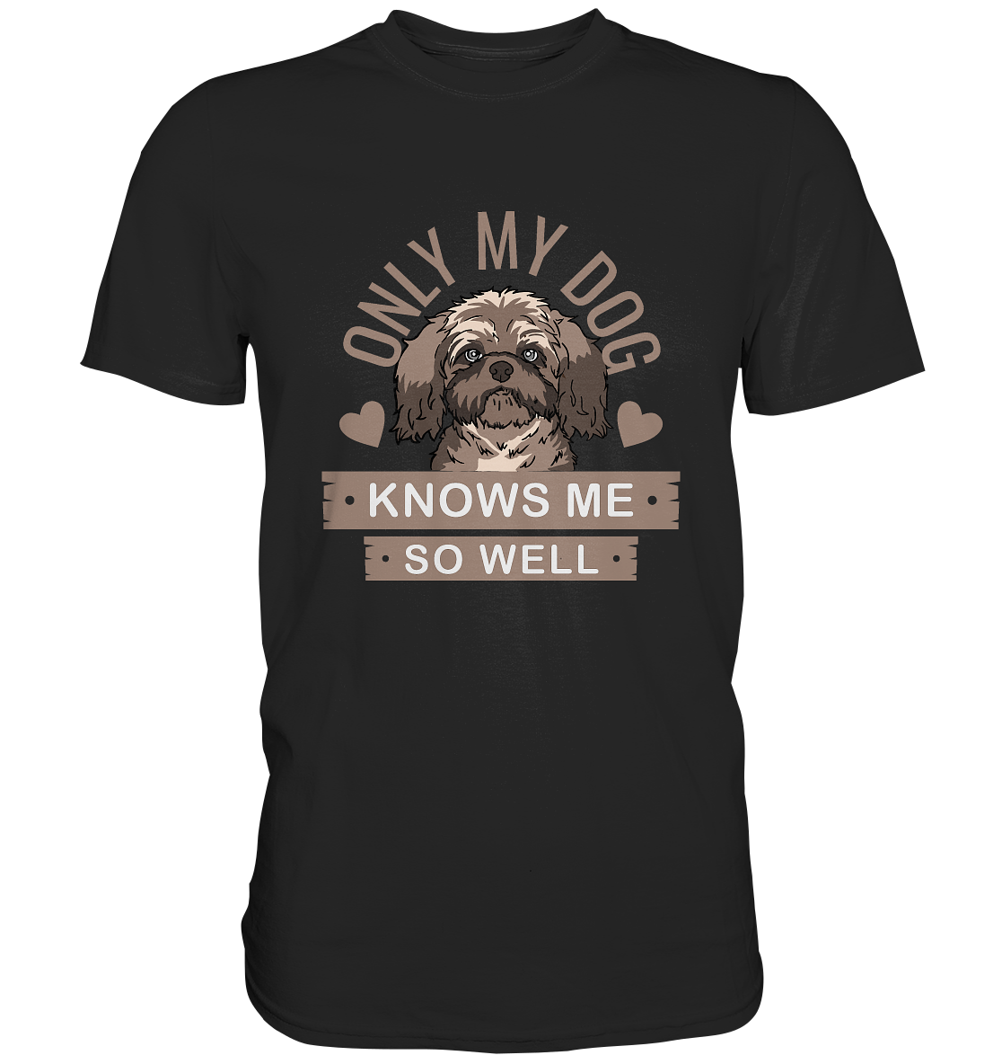 Schwarzes T-Shirt mit Bolonka Zwetna Motiv und Spruch "Only my dog knows me so well"