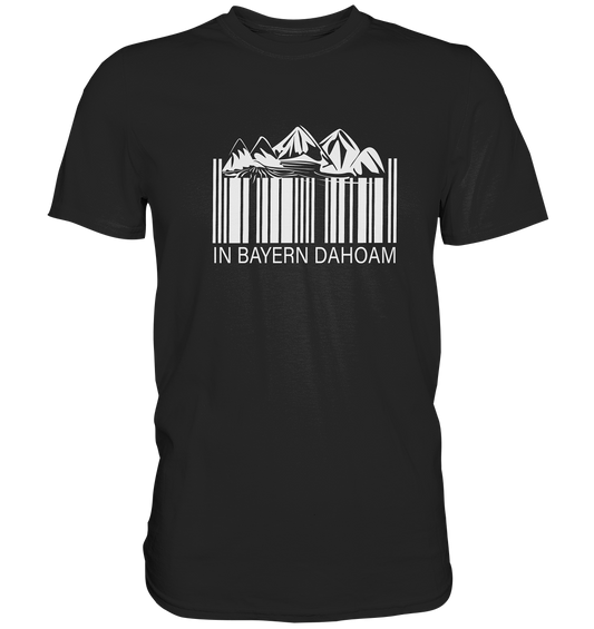 In Bayern dahoam. Bayrisch Heimat Berge - Premium Shirt