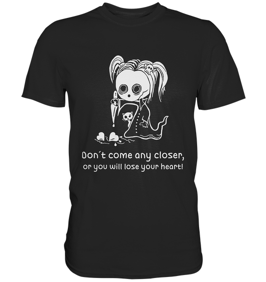 Schwarzes Shirt mit Gothic-Mädchen, Dolch und blutigem Herz Schriftzug Don’t Come Any Closer or You Will Lose Your Heart