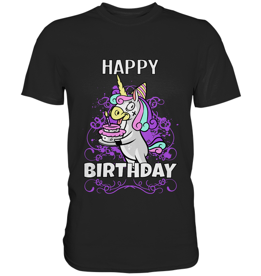 Happy Birthday. Einhorn. Geburtstag - Premium Shirt