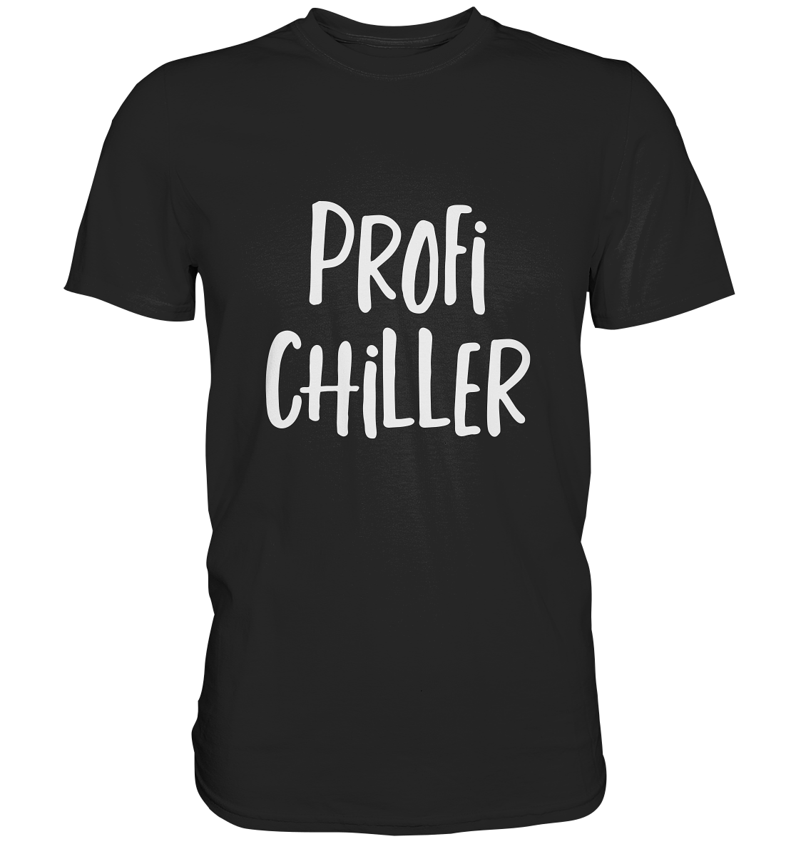 Profi Chiller - Premium Shirt