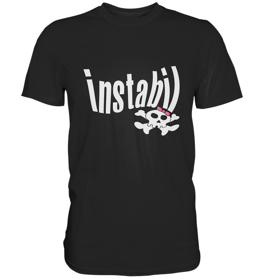 Schwarzes Shirt mit weißem Skully-Motiv und frechem Schriftzug „Instabil“.