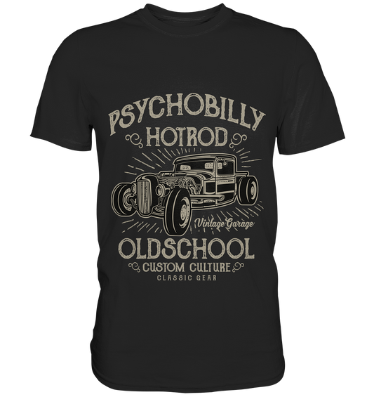 Psychobilly Hotrod Old School - Unisex Premium Shirt