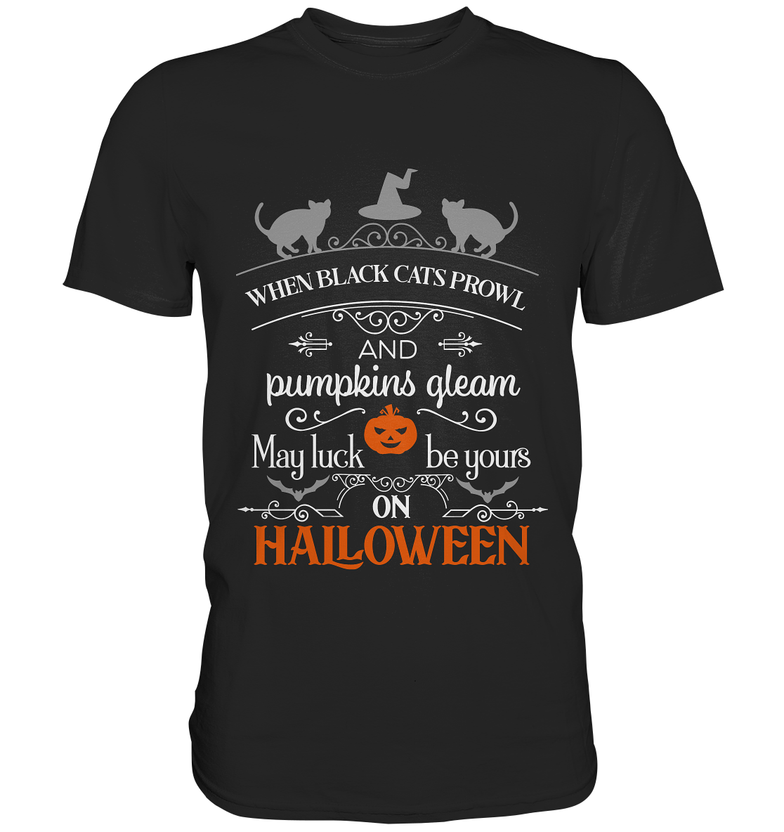 Halloween. When black cats prowl... - Premium Shirt