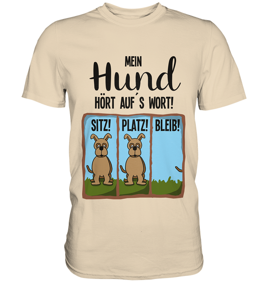 Mein Hund hört auf´s Wort. Hundetraining Agility - Premium Shirt
