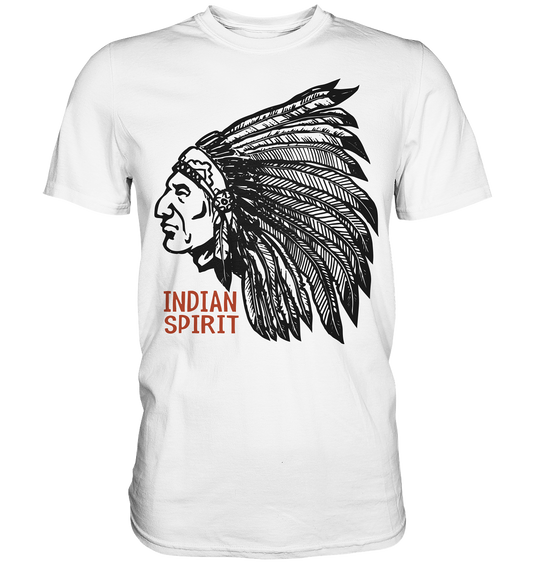 Indian Spirit. Indianer - Premium Shirt