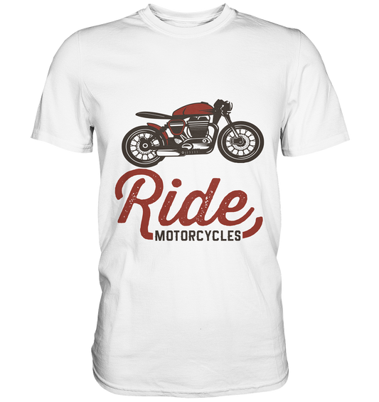 Ride Motorcycles. Vintage Biker - Premium T-Shirt