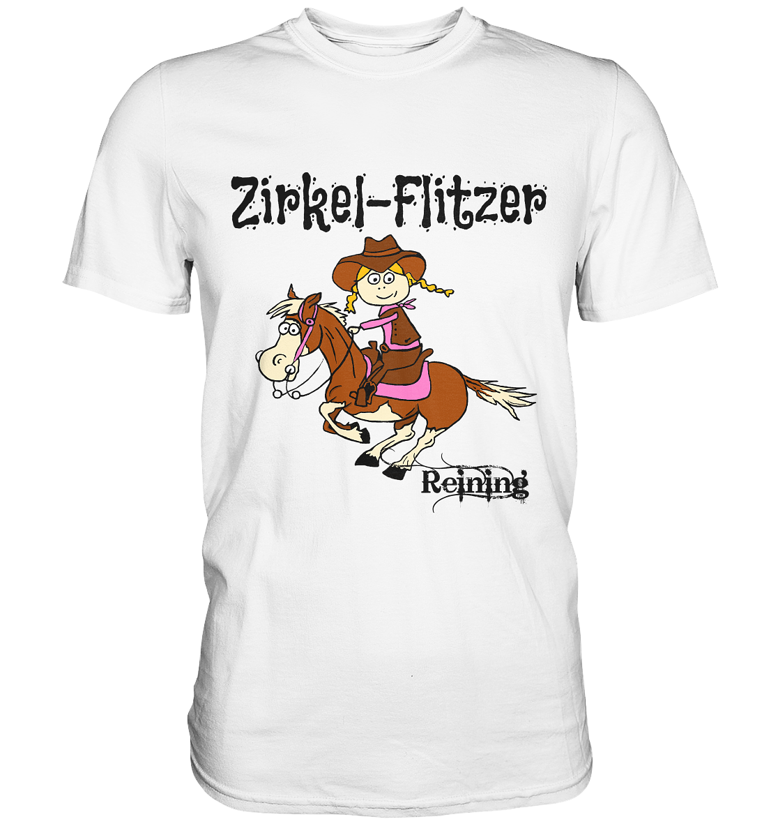 Zirkel-Flitzer. Reining. Western - Premium T-Shirt